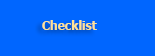 Checklist